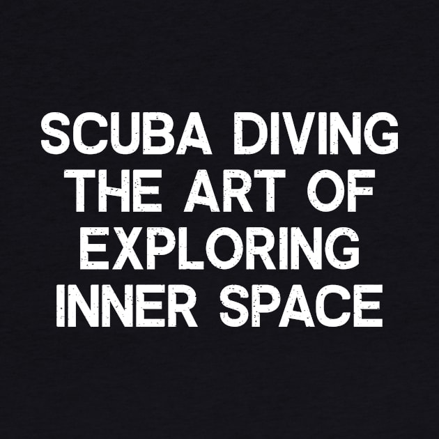 Scuba Diving The Art of Exploring Inner Space by trendynoize